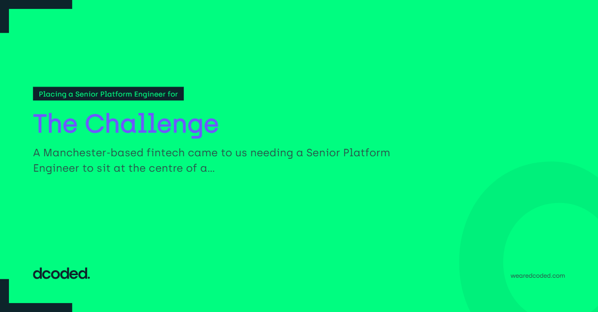 The Challenge — dcoded. Manchester tech recruitment