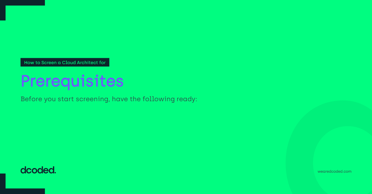 Prerequisites — dcoded. Manchester tech recruitment